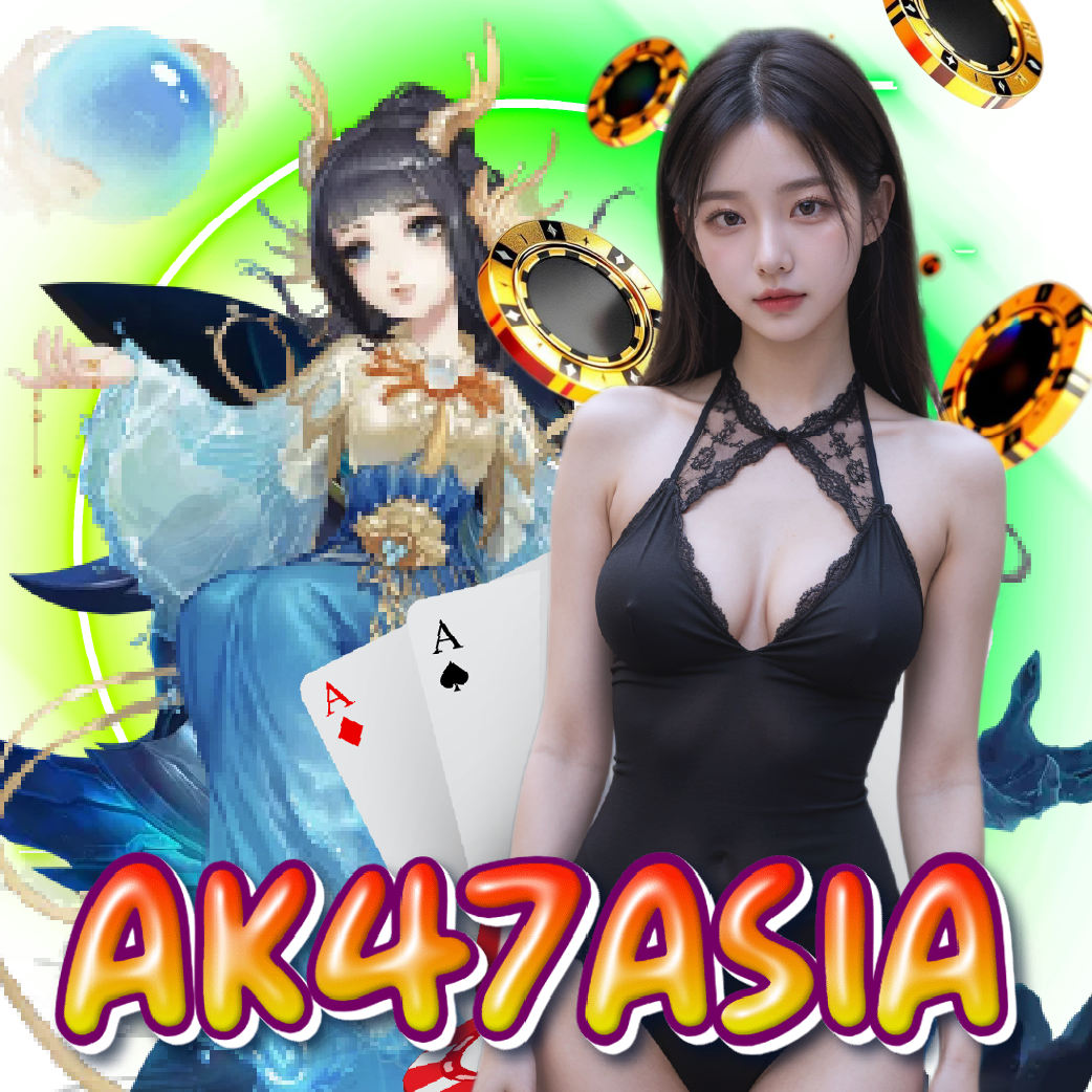 ak47asia จ่ายจริง